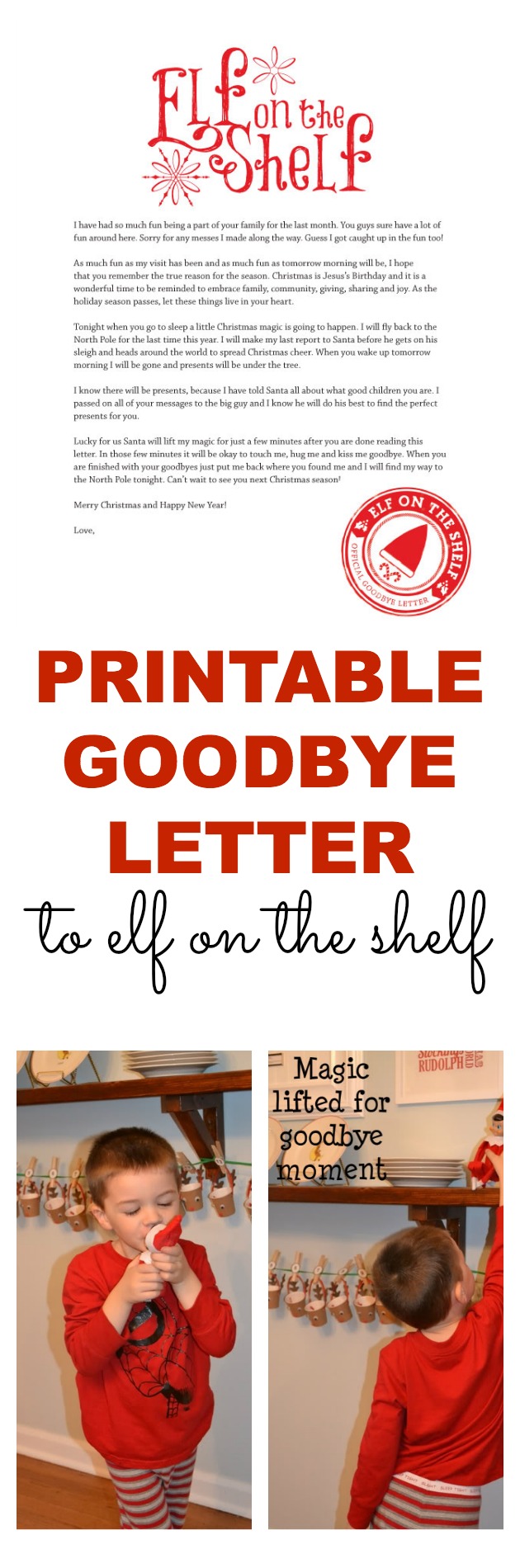 A printable goodbye letter for Elf on the Shelf. Perfect way to wrap up all the fun--even has a reminder about the reason for the season. A MUST HAVE if you do Elf on the Shelf.