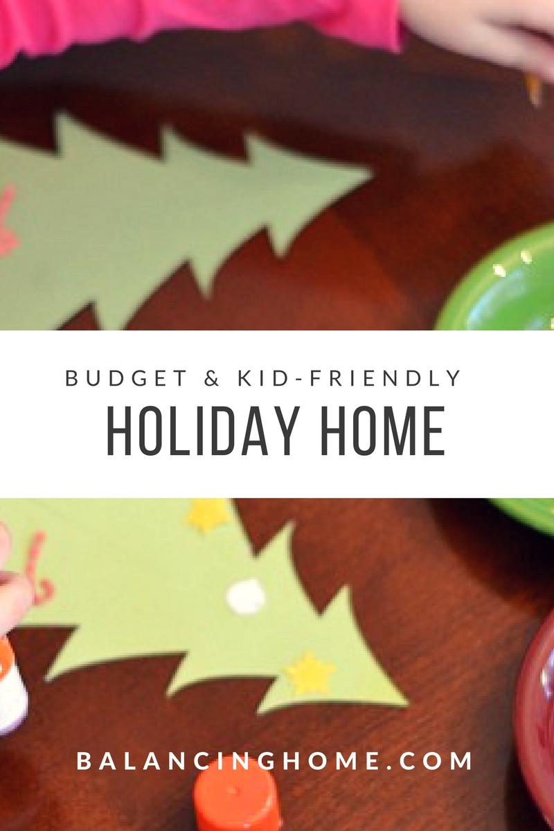 Fun, Budget-Friendly Ways to Create a Kid-Friendly Holiday Home You Will Love